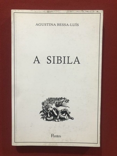 Livro - A Sibila - Agustina Bessa-Luís - Editora Pontes