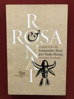 Livro - Rosa E Ronai: O Universo De Guimarães Rosa - Semin.