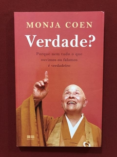 Livro - Verdade? - Monja Coen - Ed. Best Seller - Seminovo