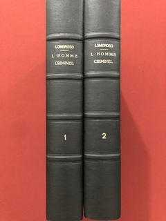 Livro - L'Homme Criminel - 2 Tomos - César Lombroso - Capa Dura - 1895