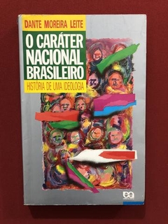 Livro - O Caráter Nacional Brasileiro - Dante Moreira Leite