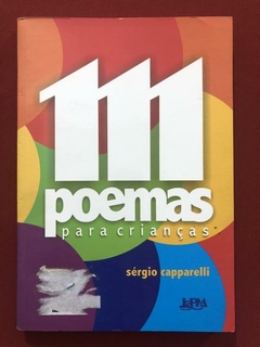 Livro - 111 Poemas Para Crianças - Sérgio Capparelli - Ed. L&PM