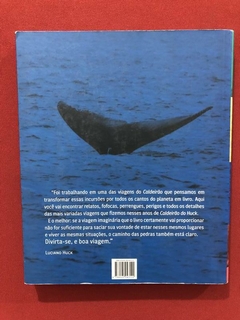 Livro - Na Terra, No Céu No Mar - Luciano Huck - Ed. Globo - comprar online