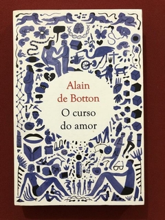 Livro - O Curso Do Amor - Alain De Botton - Intrínseca - Seminovo