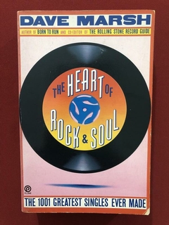 Livro - The Heart Of Rock & Soul - Dave Marsh - Ed Plume