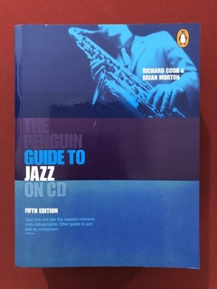 Livro - The Penguin Guide To Jazz On CD - Richard Cook / Brian Morton