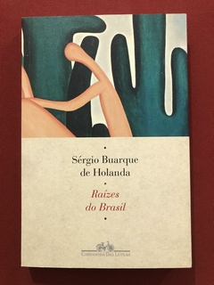 Livro - Raízes Do Brasil - Sérgio Buarque De Holanda - Seminovo