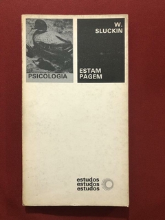 Livro - Estapagem - W. Sluckin - Perspectiva - Psicologia