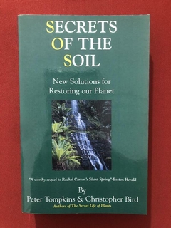 Livro - Secrets Of The Soil - Peter Tompkins - Ed. Millenium