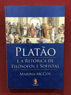 Livro - Platão E A Retórica De Filósofos E Sofitas - Madras