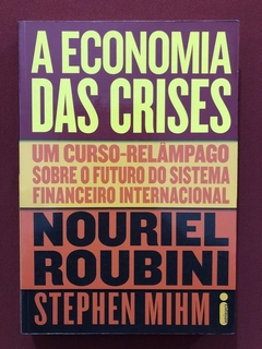 Livro - A Economia Das Crises - Ed. Intrínseca - Seminovo