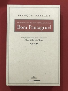 Livro- Bom Pantagruel - François Rabelais - Ateliê Editorial