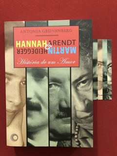 Livro- Hannah Arendt E Martin Heidegger - Antonia G. - Seminovo