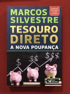 Livro- Tesouro Direto: A Nova Poupança - Marcos Silvestre