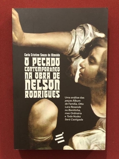 Livro - O Pecado Contemporâneo Na Obra De Nelson Rodrigues - Seminovo