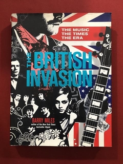 Livro - The British Invasion - Barry Miles - Seminovo