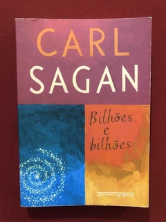 Livro - Bilhões E Bilhões - Carl Sagan - Companhia. De Bolso