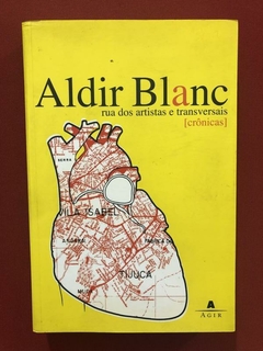 Livro- Rua Dos Artistas E Transversais - Aldir Blanc - Semin