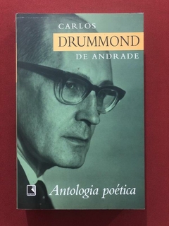 Livro - Antologia Poética - Carlos Drummond De Andrade - Record