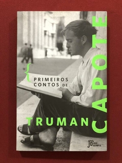 Livro - Primeiros Contos De Truman Capote - José Olympio