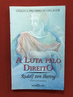 Livro - A Luta Pelo Direito - Rudolf Von Ihering - Pocket