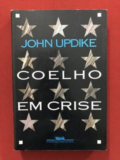 Livro - Coelho Em Crise - John Updike - Companhia Das Letras