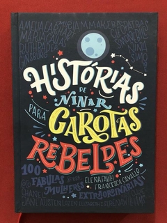 Livro - Histórias De Ninar Para Garotas Rebeldes - Seminovo