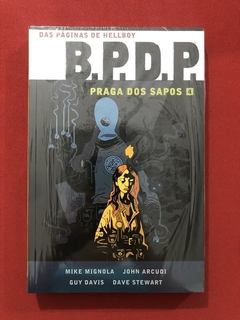 HQ - B.P.D.P. - Praga Dos Sapos Vol. 4 - Mythos Books - Novo