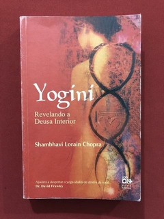 Livro - Yogini - Shambhavi Lorain Chopra - Ed. Multimídia