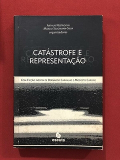 Livro - Catástrofe E Representação - Arthur Nestrovski