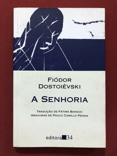 Livro - A Senhora - Fiódor Dostoiévski - Editora 34