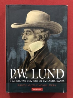 Livro - P. W. Lund - Birgitte Holten - Editora UFMG