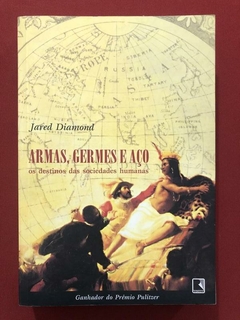 Livro - Armas, Germes E Aço - Jared Diamond - Ed. Record