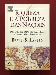 Livro - Riqueza E A Pobreza Das Nações - David S. Landes - Ed. Campus - Seminovo