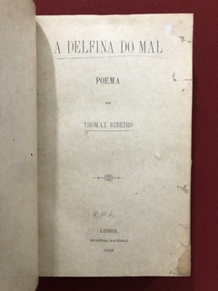Livro- A Delfina Do Mal - Thomaz Ribeiro Lisboa - Imprensa Nacional