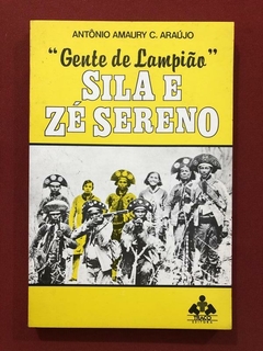 Livro - Gente De Lampião - Sila E Zé Sereno - Ed. Traço