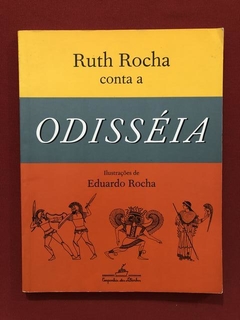 Livro - Odisséia - Ruth Rocha - Cia. Das Letrinhas