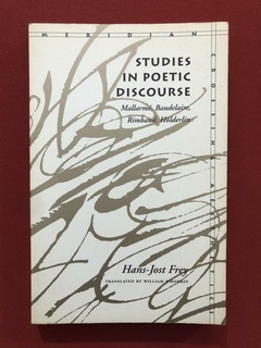 Livro - Studies In Poetic Discourse - Hans-Jost Frey