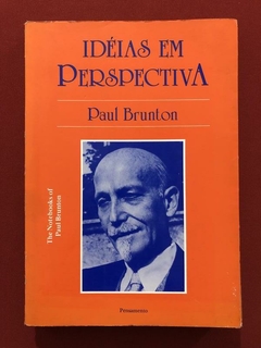 Livro - Idéias Em Perspectiva - Paul Bronton - Pensamento