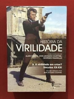 Livro - História Da Virilidade 3 - Jean-Jacques C. - Semin.