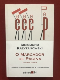 Livro - O Marcador De Página - Sigismund Krzyzanowski - Semi