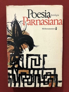 Livro - Poesia Parnasiana - Antologia - Ed. Melhoramentos