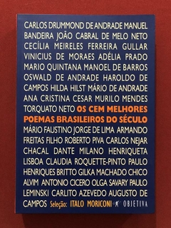 Livro - Os Cem Melhores Poemas Brasileiros Do Século - Italo Moriconi - Seminovo