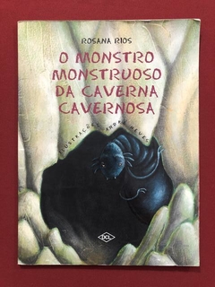 Livro - O Monstro Monstruoso Da Caverna Cavernosa - Ed, DCL