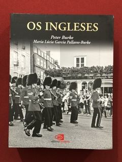 Livro - Os Ingleses - Peter Burke - Ed. Contexto - Seminovo