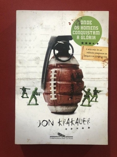 Livro - Onde Os Homens Conquistam A Glória - Jon Krakauer