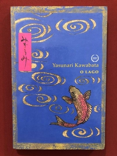 Livro - O Lago - Yasunari Kawabata - Estação Liberdade- Semi