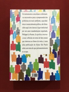 Livro - Ecopolítica Internacional - Philippe Le Prestre - Ed. Senac - comprar online