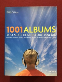 Livro - 1001 Albums You Must Hear Before You Die - R. Dimery
