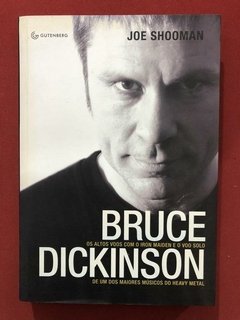 Livro - Bruce Dickinson - Joe Shooman - Ed. Gutenberg